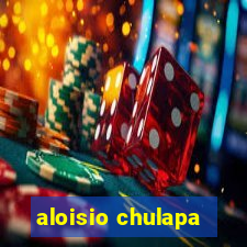 aloisio chulapa